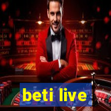 beti live